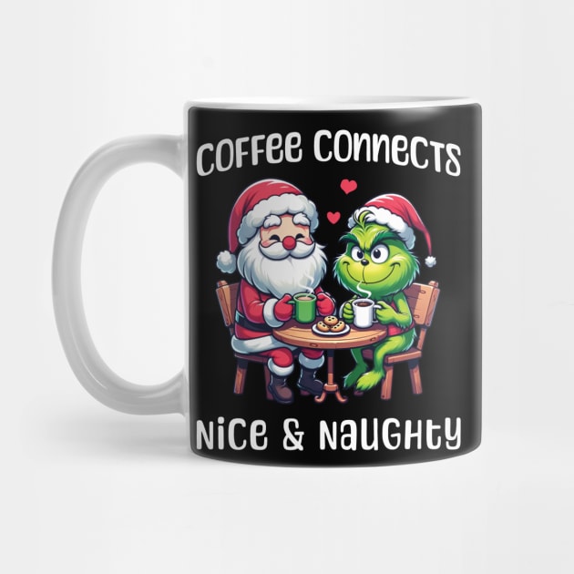 Coffee connects Nice & Naughty - Funny Christmas by Kicosh